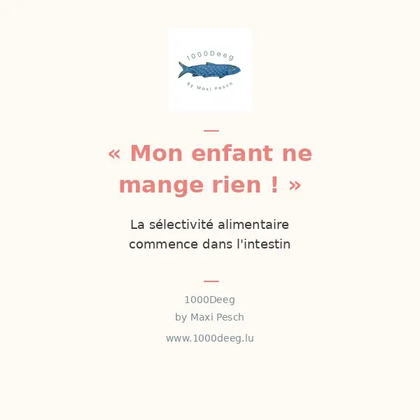 « Mon enfant ne mange rien ! » — La sélectivité alimentaire commence dans l'intestin